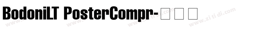 BodoniLT PosterCompr字体转换